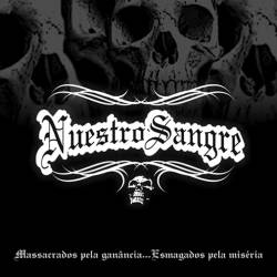 Massacrados pela Ganância...Esmagados pela Miséria